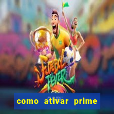 como ativar prime video tim